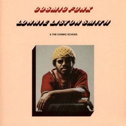 Lonnie Liston Smith & The Cosmic Echoes - Cosmic Funk
