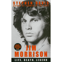 Jim Morrison: Life, Death, Legend