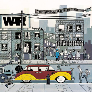 WAR - World Is A Ghetto