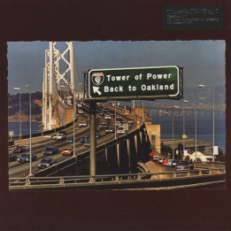 Tower Of Power - Back To Oakland