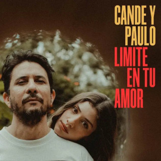 Cande y Paulo - Limite En Tu Amor