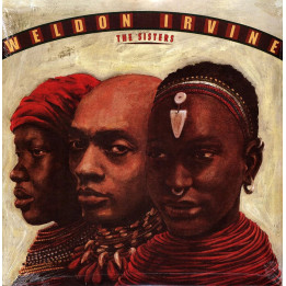 Weldon Irvine - The Sisters