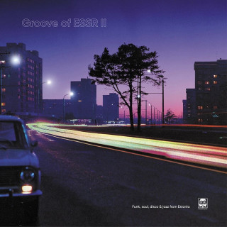 Various Artists - Groove Of ESSR II: Funk, Soul, Disco & Jazz From Estonia