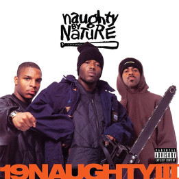 Naughty By Nature - 19 Naughty III
