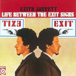 Keith Jarrett - Life Between The Exit Signs