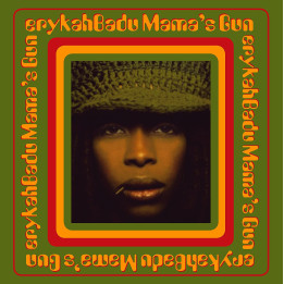 Erykah Badu - Mama's Gun