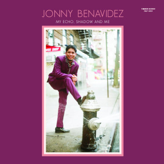 Jonny Benavidez - My Echo, Shadow And Me