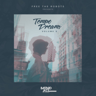 Various Artists - Free The Robots Presents Tempo Dreams Vol. 5