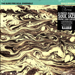 The Sure Fire Soul Ensemble - Build Bridges