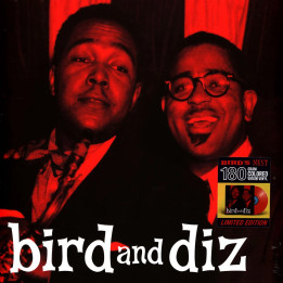 Charlie Parker & Dizzy Gillespie - Bird And Diz