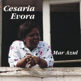 Cesaria Evora - Mar Azul
