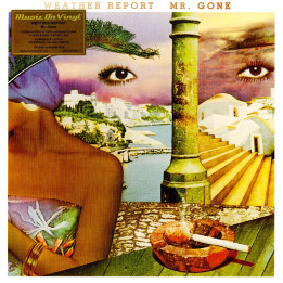 Weather Report - Mr. Gone