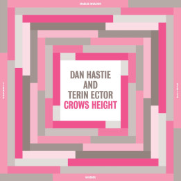 Dan Hastie & Terin Ector - Crows Height