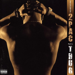 2Pac - The Best Of 2Pac - Part 1: Thug