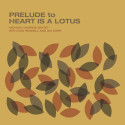 Prelude To A Heart Is A Lotus