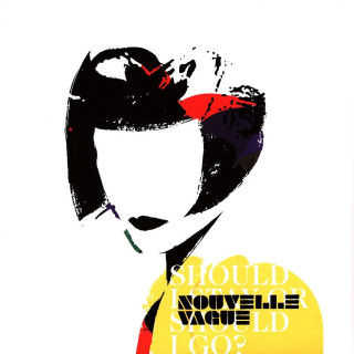 Nouvelle Vague - Should I Stay or Should I Go?