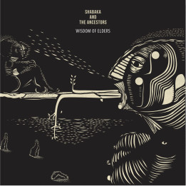 Shabaka And The Ancestors - Wisdom Of Elders