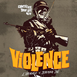 L'Orange x Jeremiah Jae - Complicate Your Life With Violence