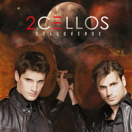 2CELLOS - Celloverse (10th Anniversary)