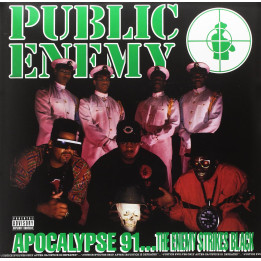 Public Enemy - Apocalypse 91... The Enemy Strikes Black