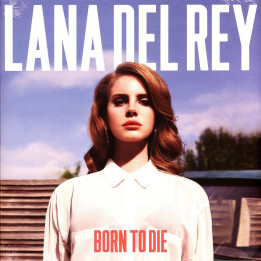 Lana Del Rey - Born To Die (1LP Reissue)