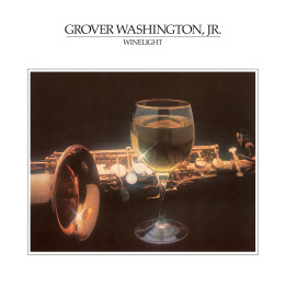 Grover Washington, Jr. - Winelight