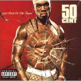 50 Cent - Get Rich Or Die Tryin'