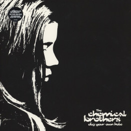 Chemical Brothers - Dig Your Own Hole