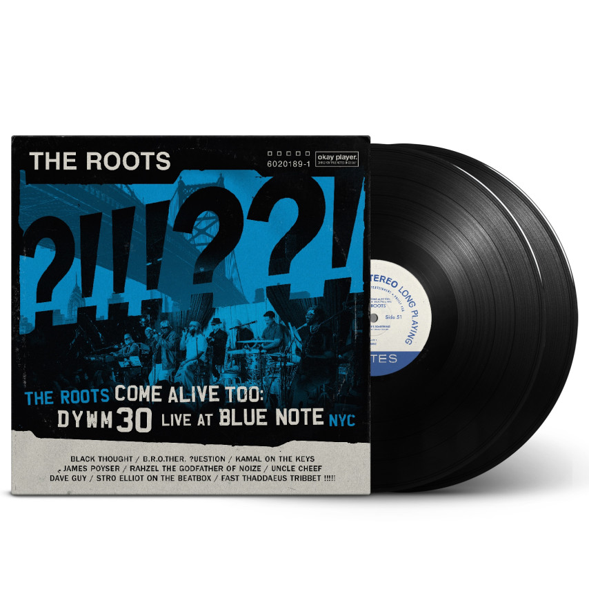 The Roots - The Roots Come Alive Too: DYWM30 Live at Blue Note NYC!