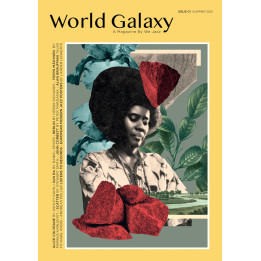 We Jazz Magazine - World Galaxy - Issue 01 - Summer 2021