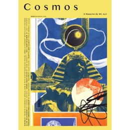 We Jazz Magazine - Cosmos - Issue 14 - Spring 2025