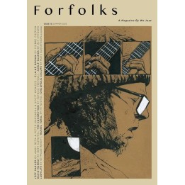 We Jazz Magazine - Forfolks - Issue 15 - Summer 2025