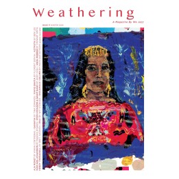 We Jazz Magazine - Weathering - Issue 17 - Winter 2025