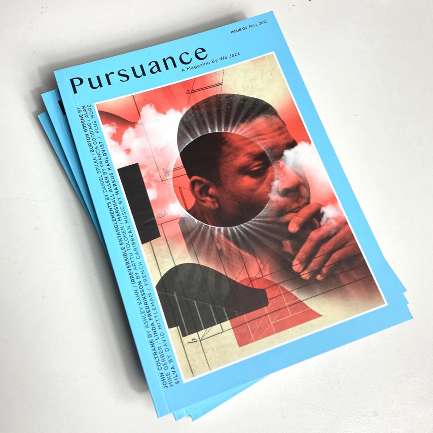 We Jazz Magazine - Pursuance - Issue 02 - Winter 2021