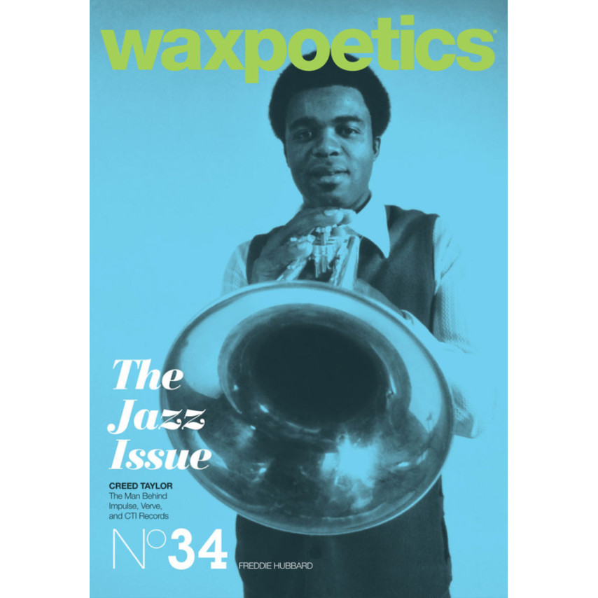 Wax Poetics - Issue 34 - The Jazz Issue
