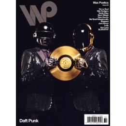 Wax Poetics - Issue 55 - Daft Punk / De La Soul