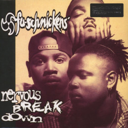 Fu-Schnickens - Nervous Breakdown