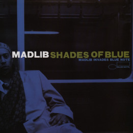 Madlib - Shades Of Blue