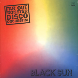 Far Out Monster Disco Orchestra - Black Sun