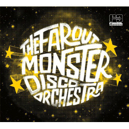Far Out Monster Disco Orchestra - The Far Out Monster Disco Orchestra
