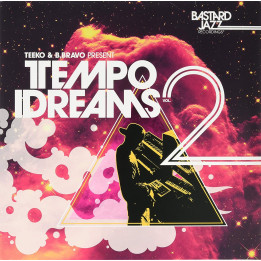 Teeko & B. Bravo - Tempo Dreams Vol. 2