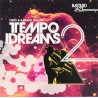 Teeko & B. Bravo - Tempo Dreams Vol. 2
