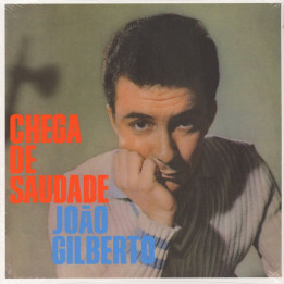 Joao Gilberto - Chega De Saudade