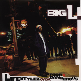 Big L - Lifestylez Ov Da Poor & Dangerous