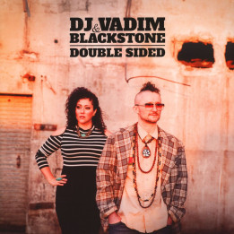 DJ Vadim & Blackstone - Double Sided