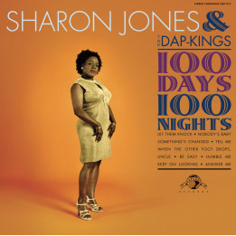 Sharon Jones & The Dap Kings - 100 Days, 100 Nights