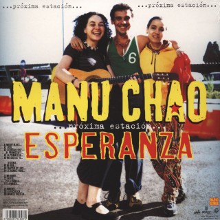 Manu Chao - Proxima Estacion: Esperenza