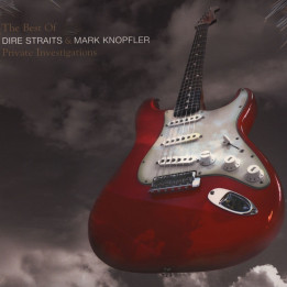 Dire Straits & Mark Knopfler - Private Investigations (The Best Of)