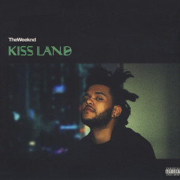 The Weeknd - Kiss Land
