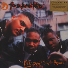 Fu-Schnickens - F.U. Don't Take It Personal